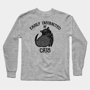 Easily Distracted by Cats - Black Long Sleeve T-Shirt